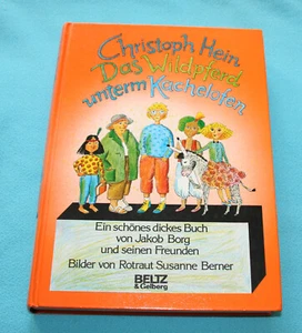 Das Wildpferd unterm Kachelofen: schönes Buch von Jakob Borg und seinen Freunden - Bild 1 von 9