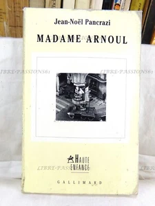 MADAME ARNOUL, JEAN-NOËL PANCRAZI, ÉDITIONS NRF GALLIMARD, 1995 - Imagen 1 de 11
