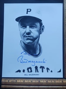 BILL MAZEROSKI AUTOGRAPHED PHOTO PITTSBURGH PIRATES BASEBALL B&W GLOSSY PHOTO  - Picture 1 of 3