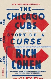 The Chicago Cubs : Story of a Curse by Rich Cohen (2018, Trade Paperback) - Imagen 1 de 1