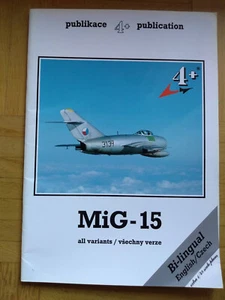 MiG-15 allvariants 4+ PUBLICATION Flugzeugprofile BI- LINGUAL .ENGLISH/CZECH - Bild 1 von 3