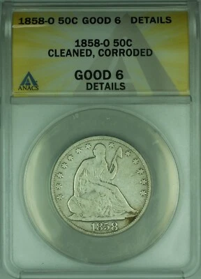 1858-O Seated Half Dollar  ANACS GOOD-6 Details Cleaned, Corroded - Image 1 of 2