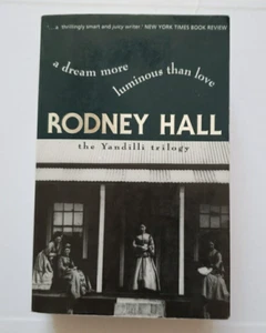 The Yandilli Trilogy: "Captivity Captive", "Second ... by Rodney Hall, PB - Picture 1 of 15