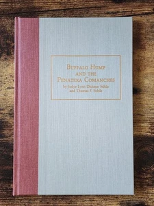 Buffalo Hump and the Panateka Comanches- Schilz Southwestern Studies Hardcover - Picture 1 of 16