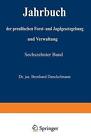 Jahrbuch der Preuischen Forst- und Jagdgesetzgebung und Verwaltung: Vierzehnter 