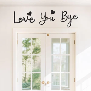 Love You Bye Sign above Door - Wood Wall Decor for Home Entryway Hallway, Front - Picture 1 of 6