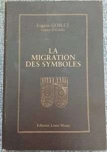 "La migration des symboles" Eugène Goblet, comte d'Alviella (1983) - Picture 1 of 5