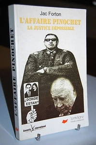 L´AFFAIRE PINOCHET la justice impossible Jac Forton - Bild 1 von 1