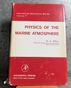 Physics of the Marine Atmosphere  H U Roll Geophysics V7 Academic Pr 1963 HC DJ - Picture 1 of 16