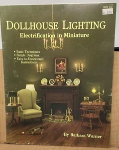 Vintage Dollhouse Lighting Electrification in Miniature Barbara Warner 1986 E6 - Imagen 1 de 9