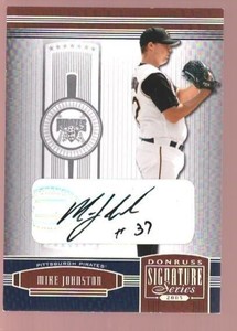 MIKE JOHNSTON 2005 DONRUSS SIGNATURE AUTO #109 $15