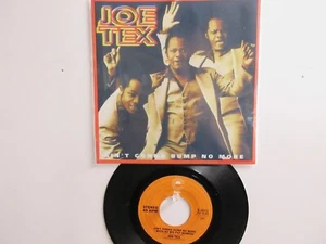💥JOE TEX HIT 45+PIC [AIN'T GONNA BUMP NO MORE(with no big fat woman) 1977 !💥 - Picture 1 of 6