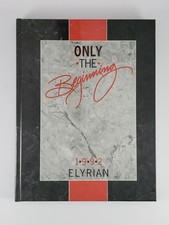 Elyria High School 1992 Elyrian Yearbook Ohio Only The Beginning
