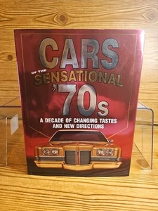Cars of the Sensational '70s A Decade of Changing Taste & New Directions Book - Picture 1 of 9
