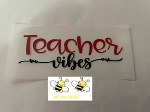 TEACHER VIBES DTF IRON ON TRANSFER GREAT GIFT IDEA (1) - Picture 1 of 7