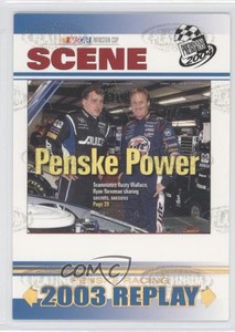 2004 Press Pass NASCAR Scene Platinum Rusty Wallace Ryan Newman Penske Power HOF