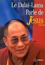 Le Dalaï-Lama parle de Jésus de Dalaï-Lama | Livre | état bon