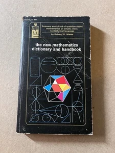 THE NEW MATHEMATICS DICTIONARY & HANDBOOK  Robert W. Marks 1964 Bantam paperback - Imagen 1 de 3