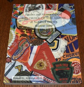 Patches & Memorabilia of Order Of The Arrow Boy Scouts Ronald Aldridge Vol. 2 - Foto 1 di 9