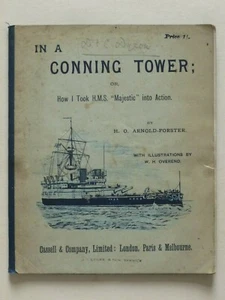 H O Arnold-Forster – IN A CONNING TOWER (1891) – Future War - Picture 1 of 12