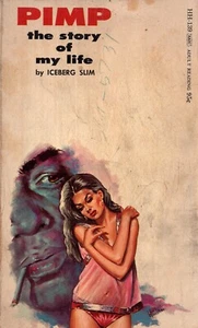 Pimp The Story of My Life by Iceberg Slim Vintage Sleaze Paperback Holloway 1967 - Picture 1 of 2