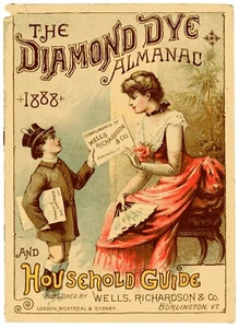DIAMOND DYE ALMANAC 1888 and HOUSEHOLD GUIDE, Wells Richardson & Co. - Picture 1 of 4