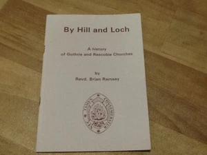 POR HILL AND LOCH - REVD BRIAN RAMSAY - HISTORIA DE LAS IGLESIAS GUTHRIE Y RESCCOBIE. - Imagen 1 de 9