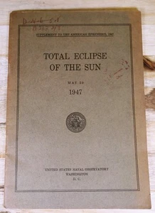 Total Eclipse of the Sun May 20, 1947 Naval Observatory With Maps - Picture 1 of 21