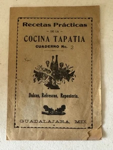 Recetas Practicas Tapatia 1900’s Mexican Mole Cooking Booklet Cookbook Mexico - Picture 1 of 7
