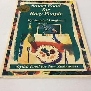 Smart Food For Busy People by Annabel Langbein Paperback 1993 - Bild 1 von 14