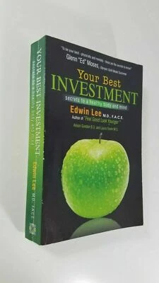 Your Best Investment: Secrets to a Healthy Body and Mind by Lee, Edwin autograph - Image 1 of 4