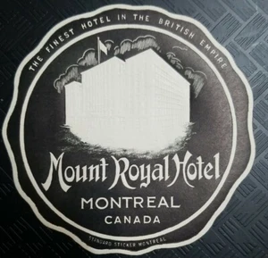 Luggage Label Embossed 💥Mount Royal Hotel Montreal Canada Trunk Baggage B - Picture 1 of 6