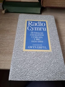 Radio Cymru 1934-1989 Golygydd Gwyn Erfyl Gomer 1989 Hb Q2 - Picture 1 of 4