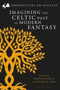 Imagining the Celtic Past in Modern Fantasy by Dr Dimitra Fimi (English) Hardcov - Imagen 1 de 1