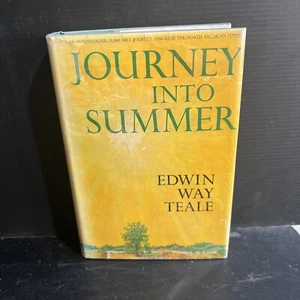 1st Edition Journey Into Summer By Edwin Way Teale 1960 HC Mylar DJ - Imagen 1 de 8