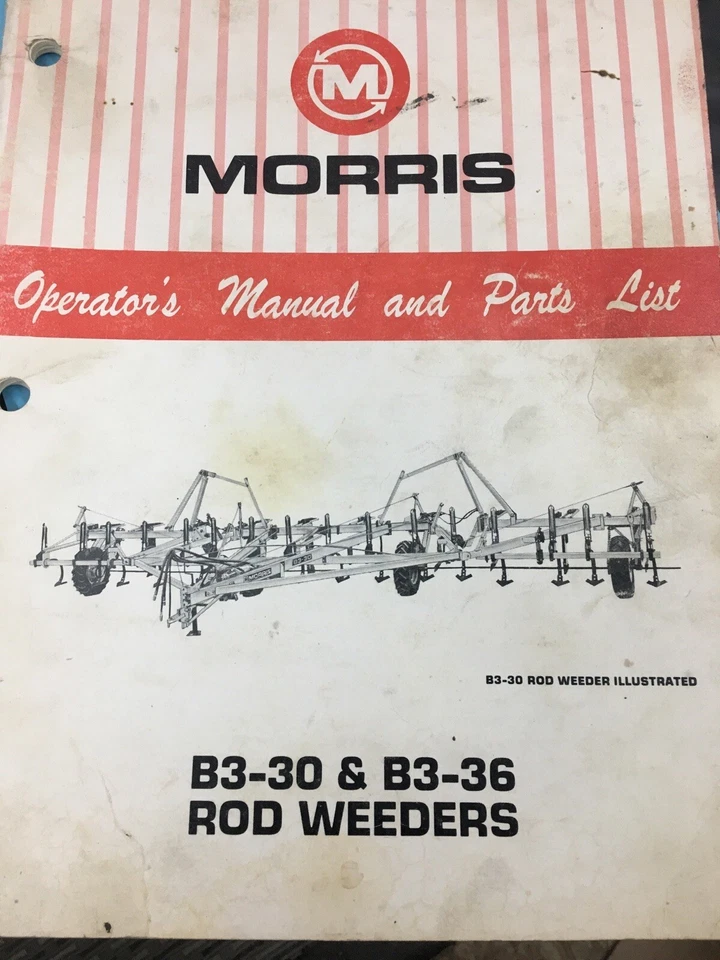 Morris B3-30 y B3-36 Rod Weeder ilustrado manual del operador y lista de piezas 1977 Foto 1 de 1