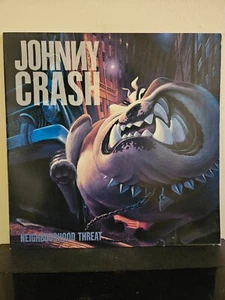 JOHNNY CRASH Neighbourhood Threat 1990 LP HARD ROCK ORG PRS RARE VINYL - Picture 1 of 8