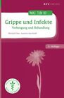 Michael Elies (u. a.) | Grippe und Infekte | Taschenbuch | Deutsch (2019) | VIII
