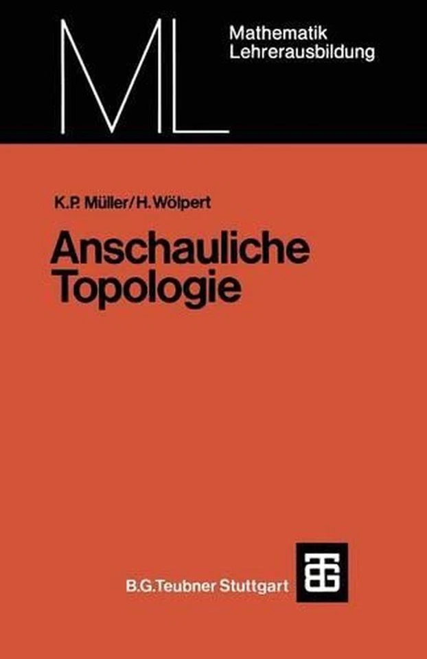 Anschauliche Topologie: Eine Einf?hrung die elementare Topologie und Graphentheo - Image 1 of 1
