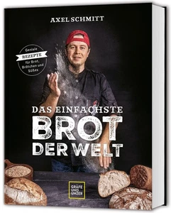 Das einfachste Brot der Welt ~ Axel Schmitt ~ 9783833885945 - Bild 1 von 7