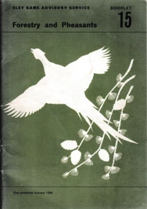 Forestry And Pheasants, Eley Game Advisory Service Booklet 15 - Imagen 1 de 2