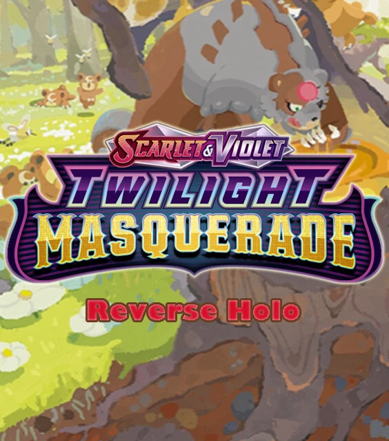 PICK YOUR CARD! Scarlet & Violet: Twilight Masquerade - Reverse Holo - Image 1 of 1