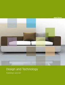 Design and Technology: Preliminary and HSC 1st Edition by Noel Glover (English)  - Picture 1 of 1