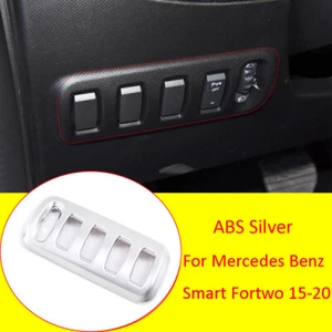 Silver ABS Inner Headlight Switch Cover For Mercedes Benz Smart Fortwo 2015-2020 - Foto 1 di 6
