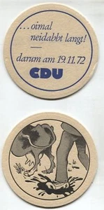 Alter Bierdeckel - ...oimal neidabbt langt! - darum am 19.11.72 CDU - Imagen 1 de 1