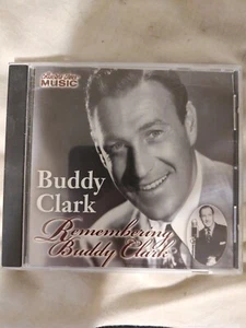 Remembering Buddy Clark by Buddy Clark (Vocals) (CD 2004, Collectors Choice) - Imagen 1 de 2