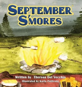 September S'mores by Theresa del Vecchio Hardcover Book - Picture 1 of 1