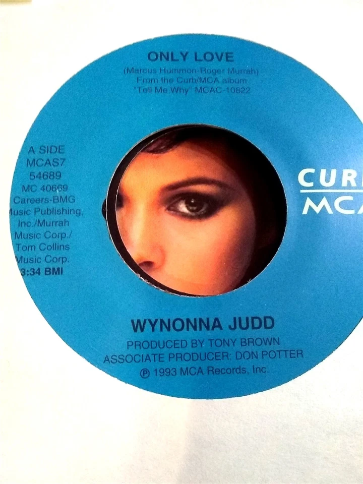Wynonna Judd, Only Love ~ NM 1993 Curb 45  - Image 1 of 1