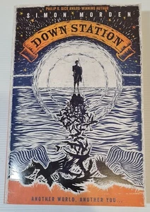 Down Station by Simon Morden Paperback NEW - Picture 1 of 8