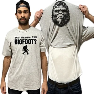 You Wanna See Bigfoot Flip Shirt - Funny Sasquatch Face T-Shirt Flip Tee - Picture 1 of 6